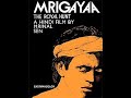 Mrigayaa 1976 W Esub Mrinal Sen Mithun Chakraborty Mamata Shankar