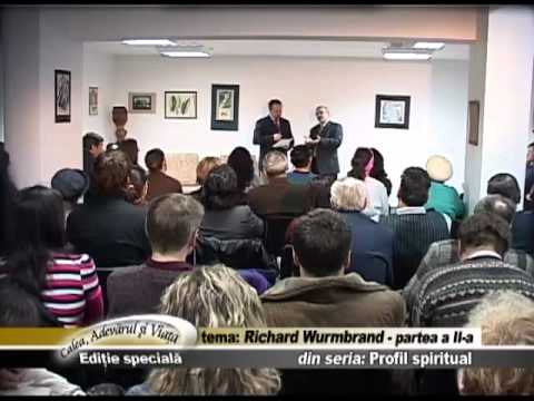 Calea Adevarul si Viata 221 - Richard Wurmbrand 2/2