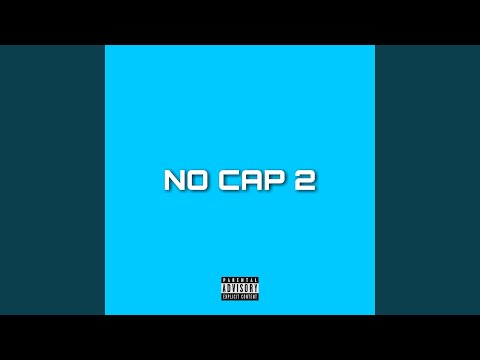 No Cap 2