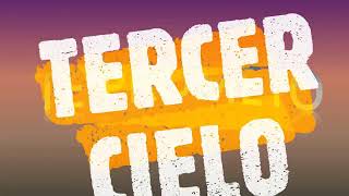 Tercer cielo te prometo