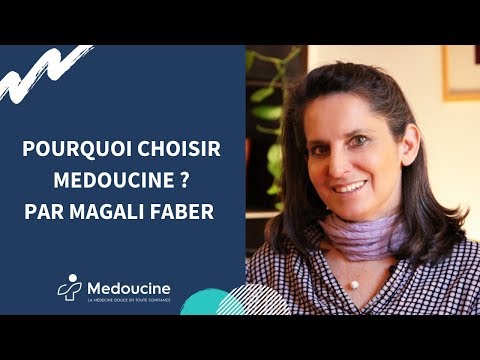 Pourquoi choisir MEDOUCINE ? Par Magali Faber