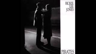 Rickie Lee Jones &quot;Woody &amp; Dutch&quot; Pirates  (1981)