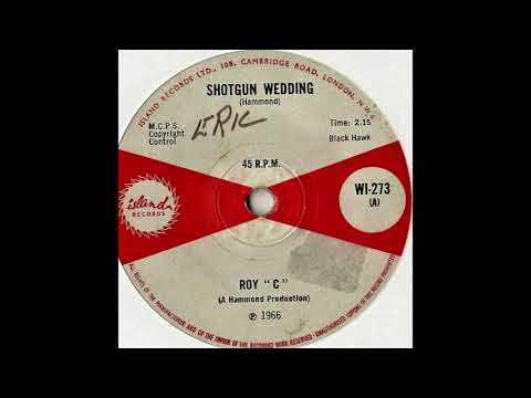 Roy C ...  Shotgun Wedding... 1966.