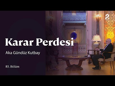 Aka Gündüz Kutbay | Karar Perdesi | 85. Bölüm @trt2