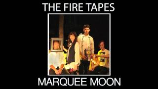 The Fire Tapes - Marquee Moon (Television cover).m4v