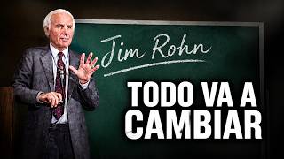 Todo Va a Cambiar | Jim Rohn – El Poder de Transformar Tu Vida