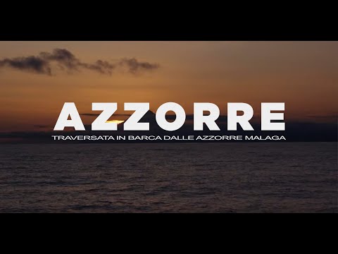 Traversata in barca a vela dalle Azzorre a Malaga