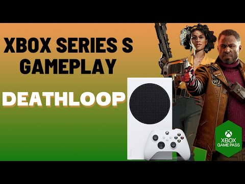Xbox Series S: DEATHLOOP Gameplay (Xbox Game Pass)