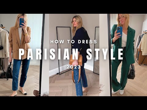 HOW TO DRESS PARISIAN STYLE IN 2023 | FRENCH CHIC