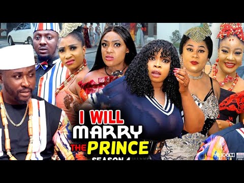 I WILL MARRY THE PRINCE SEASON 4 (Trending Hit Movie Full HD)Uju Okoli 2021 Latest Nigerian  Movie