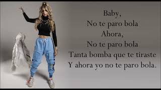 NO TE PARO BOLA (Letra) GRECIA