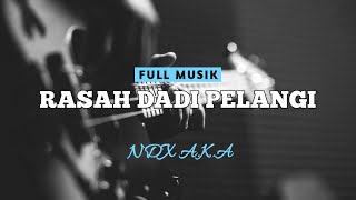 Download lagu Rasah Dadi Pelangi NDX A K A... mp3