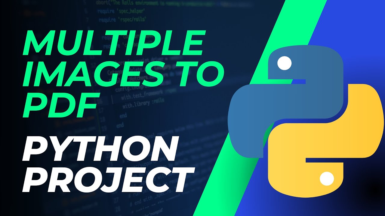 How To Convert Multiple Images Into A PDF File Using Python || Python Project