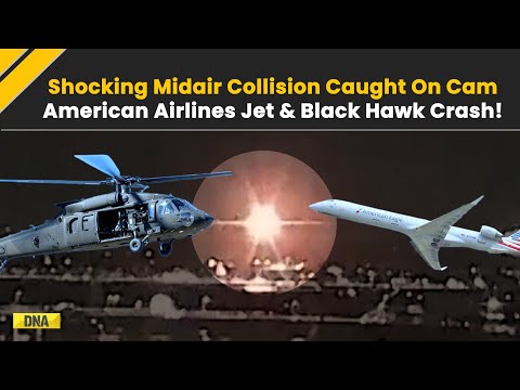 Washington Plane Crash: Caught on Camera; American Airlines Jet And Black Hawk Crash Midair In US