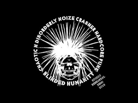 Blinded Humanity - Studio Rehearsal Demo 2016