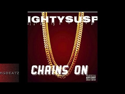 AlmightySuspect - Chains On [Prod. By Ace Santana] [New 2016]