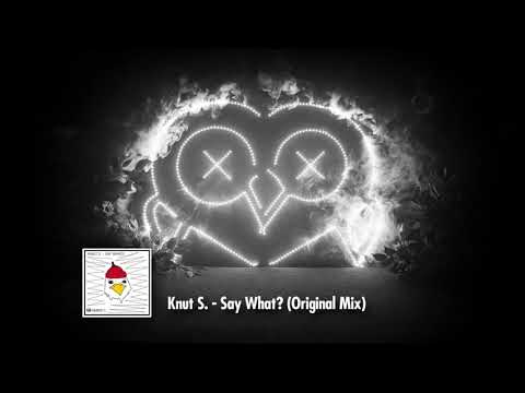 Knut S. - Say What? (Original Mix) [VmF Records]