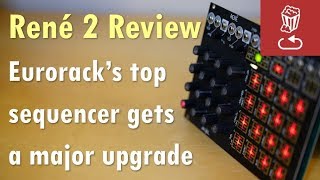 Video thumbnail for Make Noise RENE 2 Review: Eurorack’s top sequencer gets a major redesign (René Rev 2) by loopop