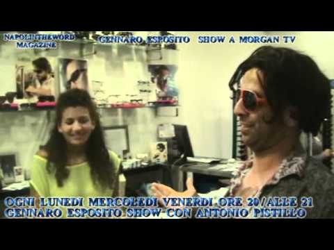 GENNARO ESPOSITO SHOW A MORGAN TV CANALE 647