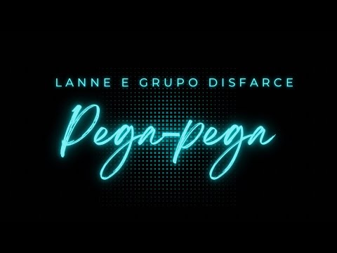 Pega-pega - Lany e Grupo Disfarce ( áudio )