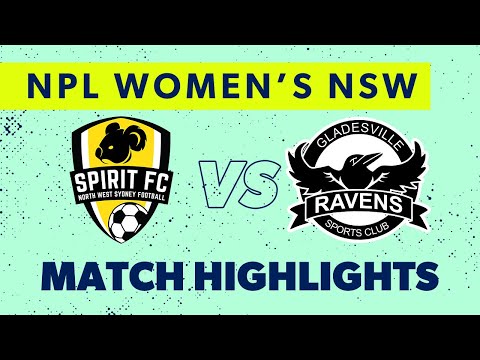 NPL Women's NSW Round 18 Highlights – NWS Spirit FC v Gladesville Ravens