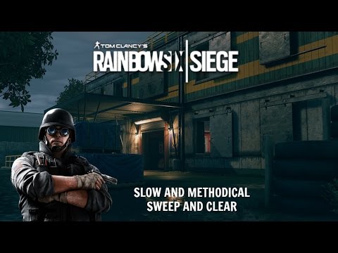 [R6S] Methodical Sweep & Clear