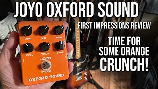 Video thumbnail for JOYO Oxford Sound Orange Amp Simulation Pedal JF-22 - First Impressions Review and Sound Samples by Tony Lee Glenn