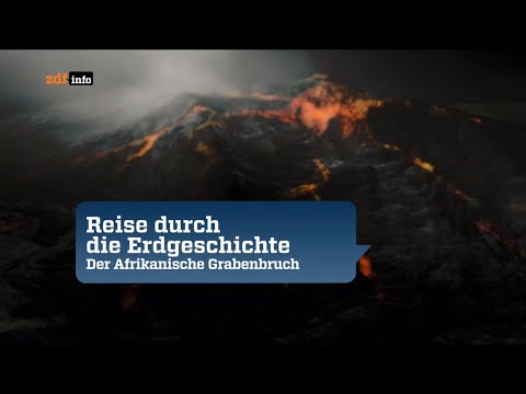 Reise durch die Erdgeschichte - Der Afrikanische Grabenbruch