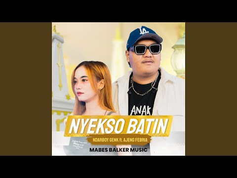 Nyekso Batin (feat. Ajeng Febria)