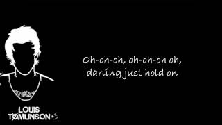 Steve Aoki &amp; Louis Tomlinson - Just Hold On (Lyrics)