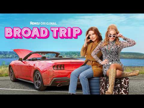 Broad Trip | Official Trailer | The Roku Channel
