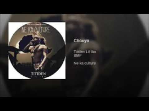 Titiden LIL IBA  Chouya  (NEKA CULTURE )