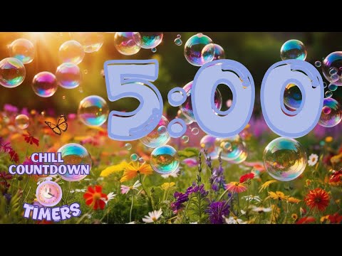 5 Minute Chill Countdown Timer with relaxing music with Bubbles and Butterflies,  Lo-Fi Music