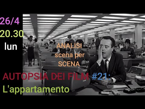 AUTOPSIA DEI FILM #21: L'appartamento (B.Wilder)