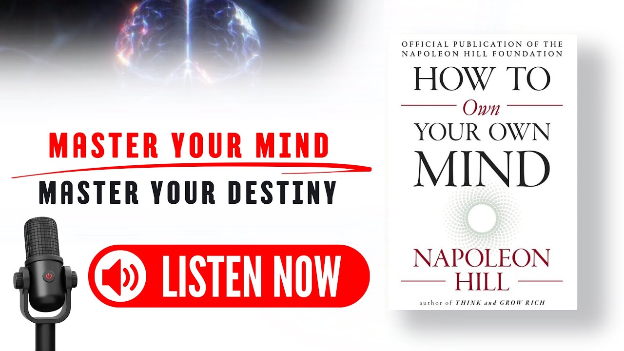 How To Own Your Own Mind By Napoleon Hill Audiobook (Book Summary in English)