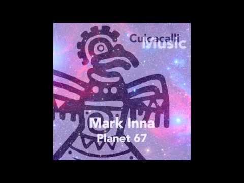 Mark Inna - Planet 67 (Original Mix)