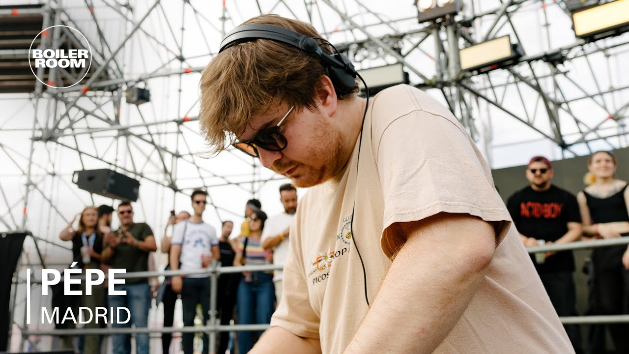 Pépe - Pépe | Boiler Room x Primavera Sound Madrid x Cupra