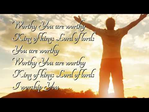 Worthy, You Are Worthy