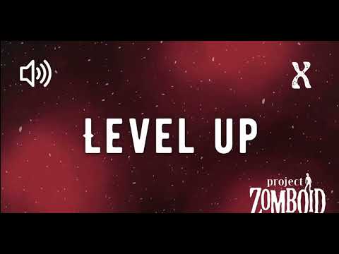 Project Zomboid Level Up Sound Effect - Misc Computer Games