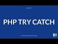 PHP Try Catch Error Handling