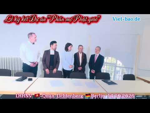 LHHNV Quận Lichtenberg: Ký kết Dự án "Phần mộ Phật giáo"