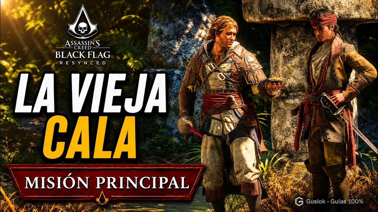 La Vieja Cala – Misión Principal | Assassin’s Creed Black Flag Resynced La Vieja Cala – Misión Principal | Assassin’s Creed Black Flag Resynced