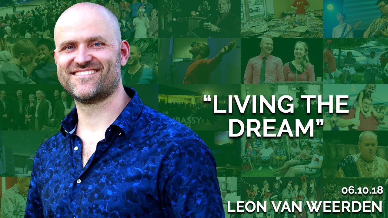 Living the Dream | June 10th 2018 (Leon van Weerden)