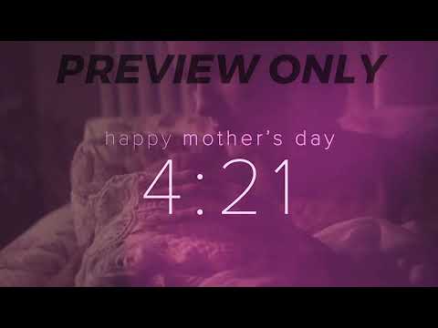 Video Downloads, Mother's Day, Slow Down: A Mother's Day Countdown Video