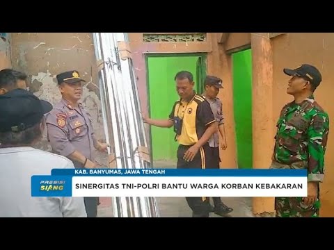 SINERGITAS TNI POLRI SALURKAN BANTUAN UNTUK KORBAN KEBAKARAN DI SOKARAJA BANYUMAS