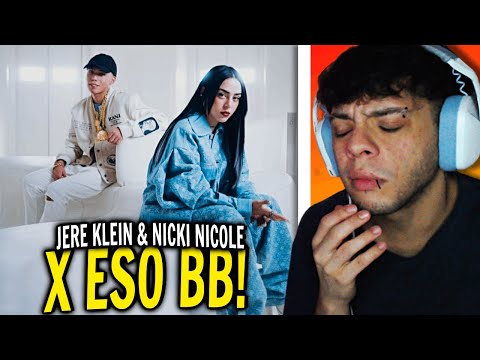 (REACCIÓN) JERE KLEIN & NICKI NICOLE - X ESO BB! (Video Oficial) Prod. adkiboi - Valdi - Daimi