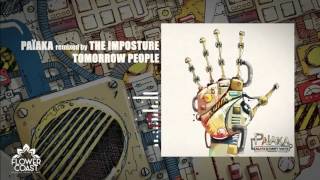 Païaka - Tomorrow People (THE IMPOSTURE Remix)
