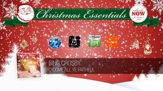 Bing Crosby - O Come All Ye Faithful // Christmas Essentials