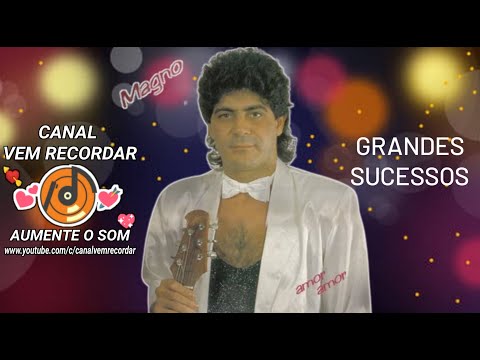 MAGNO ( GRANDES SUCESSOS )
