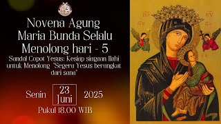 Download lagu NOVENA AGUNG MARIA BUNDA SELALU MENOLONG HARI - 5 | Senin, 23 Juni 2025 | Pkl. 18.00 WIB mp3